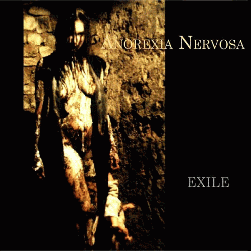 Anorexia Nervosa : Exile